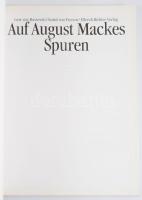 Gert Bassewitz - Astrid von Friesen: Auf August Mackes Spuren. Hamburg, 1997, Ellert &amp; Richt...