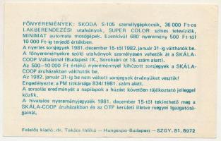 1981. "Játssz és segíts!" az Országos Takarékpénztár és a Skála-Coop Vállalat KISZ-szervez...