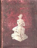 Aradi vértanúk albuma. Arad sz. kir. város közönsége és az aradi "Kölcsey-egyesület" megbí...