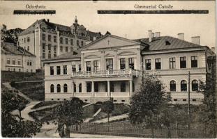 Székelyudvarhely, Odorheiu Secuiesc; Római katolikus gimnázium és fiúnevelő intézet / Gimnaziul Catolic / Catholic grammar school and boarding school (EB)