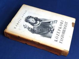 Kampis Antal: 
Középkori faszobrászat Magyarországon.
Budapest, 1940. Officina (ny.) 313 + [3] p. ...