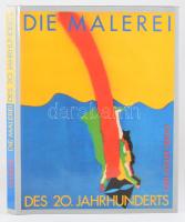 Die Malerei des 20. Jahrhunderts. Erlangen, 1996, Karl Müller Verlag. Német nyelven. Gazdag képanyaggal illusztrált. Kiadói egészvászon-kötés, kiadói papír védőborítóban.