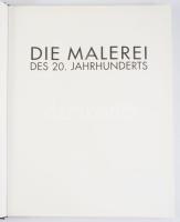 Die Malerei des 20. Jahrhunderts. Erlangen, 1996, Karl Müller Verlag. Német nyelven. Gazdag képanyag...