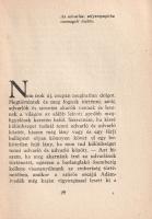 Áldott tavaszok. Asszonyi levél. Írta: az Asszony.
Budapest, 1927. (Királyi Magyar Egyetemi Nyomda)...