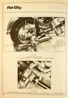 A Polski Fiat 126p személygépkocsi javítási kézikönyve. Autófenntartó Ipari Tröszt. Bp., 1977, Közle...