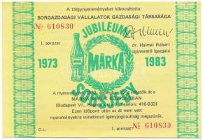 1983. "Jubileumi Márka Sorsjegy" Borgazdasági Vállalatok Gazdasági Társaságának sorsjátéka "I. sorozat" T:AU