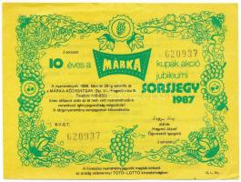 1987. "10 éves a Márka kupak akció jubileumi sorsjegy 1987" a Borgazdasági Vállalatok Gazdasági Társaságának sorsjátéka, "J sorozat" T:F szép papír, pici szakadások