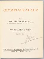 Dr. Mező Ferenc: Olympiai kalauz. Bp., 1936, K. M. Egyetemi Nyomda. 318p. Kiadói egészvászon kötés, ...
