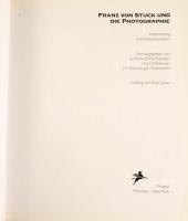 Franz von Stuck und Die Photographie. Inszenierung und Dokumentation. Hrsg. von Joe-Anne Birnie Danz...