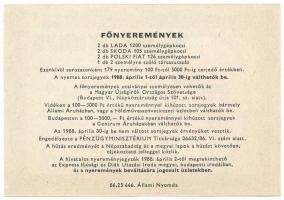 1988. "Szerencse Sorsjegy" a Magyar Újságírók Országos Szövetsége által rendezett sorsjáté...