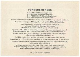 1988. "Szerencse Sorsjegy" a Magyar Újságírók Országos Szövetsége által rendezett sorsjáté...