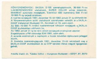 1981. "Játssz és segíts!" az Országos Takarékpénztár és a Skála-Coop Vállalat KISZ-szervez...