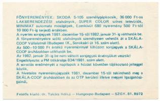 1981. "Játssz és segíts!" az Országos Takarékpénztár és a Skála-Coop Vállalat KISZ-szervez...