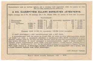 1949. Budapest "Egész sorsjegy - XII. Újjáépítési Állami sorsjáték" Lottó Nemzeti Vállalat...