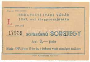 1957. "Budapesti Ipari Vásár" tárgysorsjáték sorsjegye 3Ft értékben "L sorozat" T:F tűlyukak, pici szakadások, egyébként szép papír