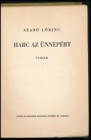 Szabó Lőrinc: Harc az ünnepért. Versek. 1. kiadás. Bp., Singer és Wolfner. 170p. Kiadói papírkötés, ...