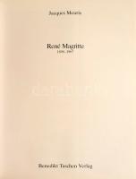 Jacques Meuris: René Magritte 1898-1967. Köln, 1990, Taschen, 222 p. Német nyelven. Gazdag képanyagg...