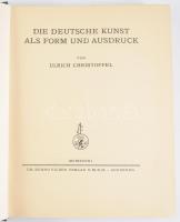 Ulrich Christophel: Die Deutsche Kunst als Form und Ausdruck. Augsburg, 1928, Benno Filser. Német ny...