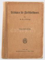 R. v. Ostertag: Leitfaden für Fleischbeschauer. [Útmutató húsellenőrök számára.] Berlin, 1937, Richa...