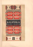 Kalevala. A finnek nemzeti hőskölteménye. A finn eredetiből fordította és a summázó versikéket írta ...