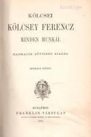 Kölcsey Ferenc: Kölcsei Kölcsey Ferencz minden munkái. Harmadik, bővített kiadás. 1-10 kötet. [Telje...