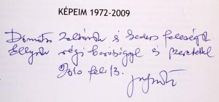 Jozefka Antal (1935-): Képeim 1972-2009. Kiállítási katalógus a művész által Dömötör Zoltán (1935-2019) olimpiai bajnok vízilabdázó, úszó részére részére DEDIKÁLT példány. Bp. (40)p. Kartonált papírkötésben