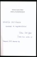 Molnár László Gábor: Poéta Pannóniában. Bp., 2005. Magánkiadás, 103p. Dömötör Zoltán (1935-2019) oli...