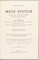 J. P. Müller: Mein System. 15 Minuten täglicher Arbeit für die Gesundheit. Leipzig,én.,Grethlein &am...