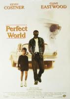 1993 Perfect world (Kevin Costner, Clint Eastwood), német filmplakát, papír, feltekerve, 84x59,5 cm.