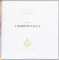 Faragó Imre: A Róheim-villa. [Tervezte Pollák Manó, 1146 Budapest, Hermina út 45. Ebben a házban gyi...