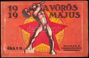1919 A vörös május, kiadja: a Közoktatásügyi Népbiztosság, sok képpel, 32p