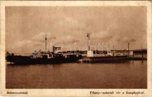 1942 Szántód, Balatonszántód; Tihany-szántódi rév a komphajóval (fl)