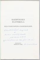 Buza Vilmos: Hadifogoly életiskola. - - naplója a hadifogságról. DEDIKÁLT! Szerk.: Winkler Csaba. Gy...