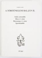 Gombos Gyula: A történelem balján II. Szűk esztendők. Húsz év után. Huszonegy év után. Igazmondók. A...