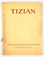 Tizian. Zehn farbige Gemäldewiedergaben. Einführung von Georg Friedrich Koch. Leipzig, Seemann Verla...