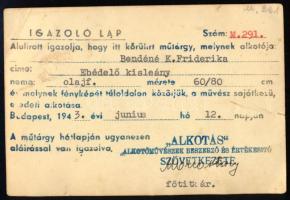 1943 Bp., Igazolólap a Bendéné K. Friderika: Ebédelő kisleány című olajfestményéhez