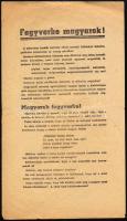 1944 ,,Fegyverbe magyarok! A bolsevista hordák betörtek vérrel szentelt földünkre! [...]", II. világháborús röplap, kétoldalas, 26x15 cm. Kézdi-Kovács László (1864-1942) festőművész hagyatékból.