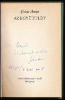 Jókai Anna: Az együttlét. DEDIKÁLT! Bp., 1987, Szépirodalmi. Kiadói egészvászon kötés, papír védőbor...