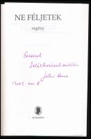 Jókai Anna: Ne féljetek. DEDIKÁLT! Bp., 1998, Széphalom Könyvműhely. 342p. Kiadói papírkötés, lapok ...