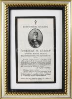 1922 IV. Károly halálozási értesítője, szentkép alakú, gyászkerettel, kiadja: Országos Katholikus Nő...