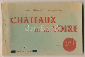 Chateaux de la Loire kastélyok