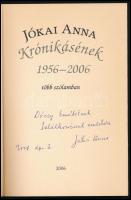 Jókai Anna: Krónikásének 1956-2006 több szólamban. DEDIKÁLT! 2006, Széphalom Könyvműhely. Kiadói pap...