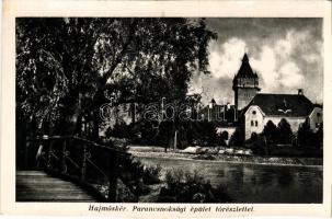 Hajmáskér, Parancsnoksági épület tórészlettel (vágott / cut)