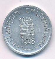 1948. "Magyar Dolgozók Érdeme / Centenáriumi Kiállítás 1848" Al emlékérem (29mm) T:XF