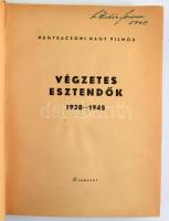 Vegyes könyvtétel, 3 db: 

Nagybaczoni Nagy Vilmos: Végzetes esztendők 1938-1945. (Kispest, 1947),...