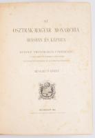Az Osztrák-Magyar Monarchia írásban és képben. Bevezető köt. (I. kötet.) Bp., 1887, M. Kir. Államnyo...
