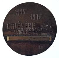 Laborcz Ferenc (1908-1971) 1970. "1945-1970 emlékére XVII. ker" kétoldalas, öntött bronz e...