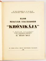 Béldy Béla (szerk.): Az 1961 november 24., 25. és 26.-án Cleveland-ben (Ohio - U.S.A) tartott Első Magyar Találkozó "Krónikája". Cleveland, 1962, Dr. Nádas Gyula "Árpád" Könyvkiadó Vállalata (Buenos Aires, Editorial Pannonia-ny.), 238+[2] p. Emigráns kiadás. Kiadói aranyozott műbőr-kötés