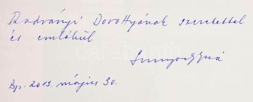 Sunyovszky Sylvia: Csak semmi titok. A szerző, Sunyovszky Szilvia (1948-) Kossuth- és Jászai Mari-dí...