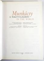 Gosztonyi Ferenc (szerk.): Munkácsy a nagyvilágban. Munkácsy Mihály művei külföldi és magyar magán- ...